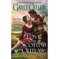 Love with a Scottish Outlaw: Highland Weddings - Paperback