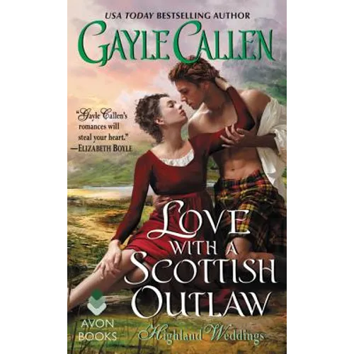 Love with a Scottish Outlaw: Highland Weddings - Paperback