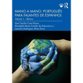 Mano a Mano: Português para Falantes de Espanhol: Volume 1 - Básico - Paperback