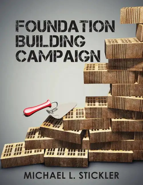 Foundation Building Campaign: Second Edition - Paperback