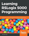 Learning RSLogix 5000 Programming: Building PLC solutions with Rockwell Automation and RSLogix 5000 - Paperback