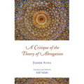 A Critique of the Theory of Abrogation - Paperback