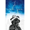 I Need You To Love Me - Paperback