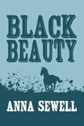 Black Beauty: Original and Unabridged - Paperback
