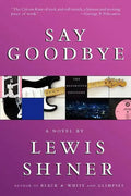 Say Goodbye - Paperback