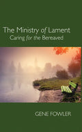 The Ministry of Lament - Paperback