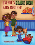Breebe's Brand New Baby Brother - Paperback