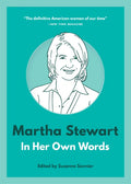 Martha Stewart: In Her Own Words - Paperback