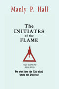 The Initiates of the Flame - Paperback