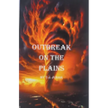 Outbreak on the Plains - Paperback