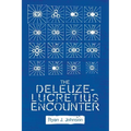 The Deleuze-Lucretius Encounter - Paperback