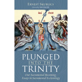 Plunged into the Trinity - Paperback