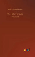 The History of Cuba - Hardcover