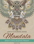 Mandala Adult Coloring Book: Animal Stress Relieving Designs - Paperback