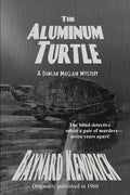 The Aluminum Turtle - Paperback
