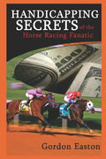 Handicapping Secrets of the Horse Racing Fanatic - Paperback