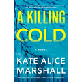A Killing Cold - Hardcover