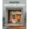 Making Miniature Scenes - Paperback
