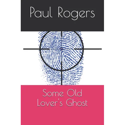 Some Old Lover's Ghost - Paperback
