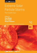 Extreme Solar Particle Storms: The hostile Sun - Paperback