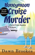 Honeymoon Cruise Murder Large Print Edition: Large Print Edition - Paperback