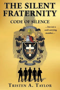 The Silent Fraternity: Code of Silence - Paperback