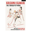 Krishna Kumari: The Tragedy of India - Hardcover