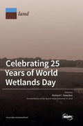 Celebrating 25 Years of World Wetlands Day - Hardcover