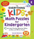 The Everything Kids' Math Puzzles for Kindergarten: Learn about Counting, Measuring, Adding, and More with 100 Fun Puzzles! - Paperback