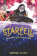 Starfell #2: Willow Moss & the Forgotten Tale - Hardcover