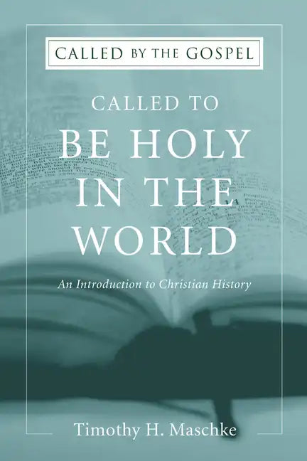 Called to be Holy in the World - Paperback
