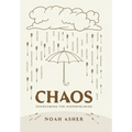 Chaos: Overcoming the Overwhelming - Hardcover