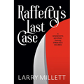 Rafferty's Last Case: A Minnesota Mystery Featuring Sherlock Holmes - Paperback