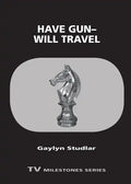 Have Gun--Will Travel - Paperback