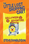 The Little Lost Shopping Cart - Halloween Adventure - Paperback