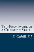 The Framework of a Christian State: An Introduction to Social Science - Paperback
