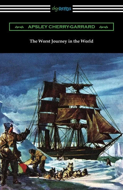 The Worst Journey in the World - Paperback