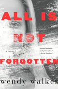 All Is Not Forgotten - Hardcover