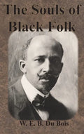 The Souls of Black Folk - Hardcover