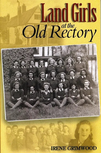 Land Girls at the Old Rectory - Paperback