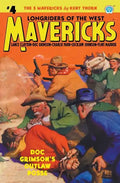 Mavericks #4: Doc Grimson's Outlaw Posse - Paperback