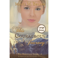 This Courageous Journey - Paperback