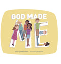 God Made Me - Hardcover