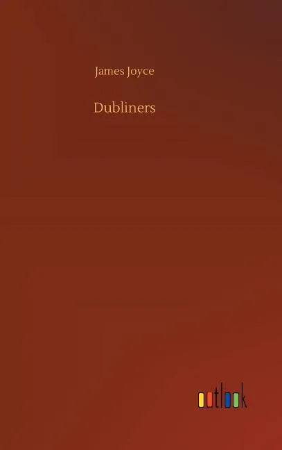 Dubliners - Hardcover