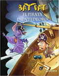 Bat Pat El Pirata Dientedeoro / Pirate Goldentooth - Paperback