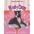 Baby Daze (Cooper The Shelter Dog) - Hardcover