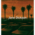 Jane Dickson - Hardcover