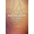 The Partnership: -The Teachings of the Seraphim Angels - Book One - Paperback