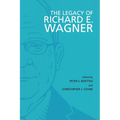 The Legacy of Richard E. Wagner - Paperback