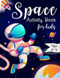 Space Activity Book for Kids Ages 4-8: Space Mazes Game, Cut and Glue Game and Coloring Page - Paperback